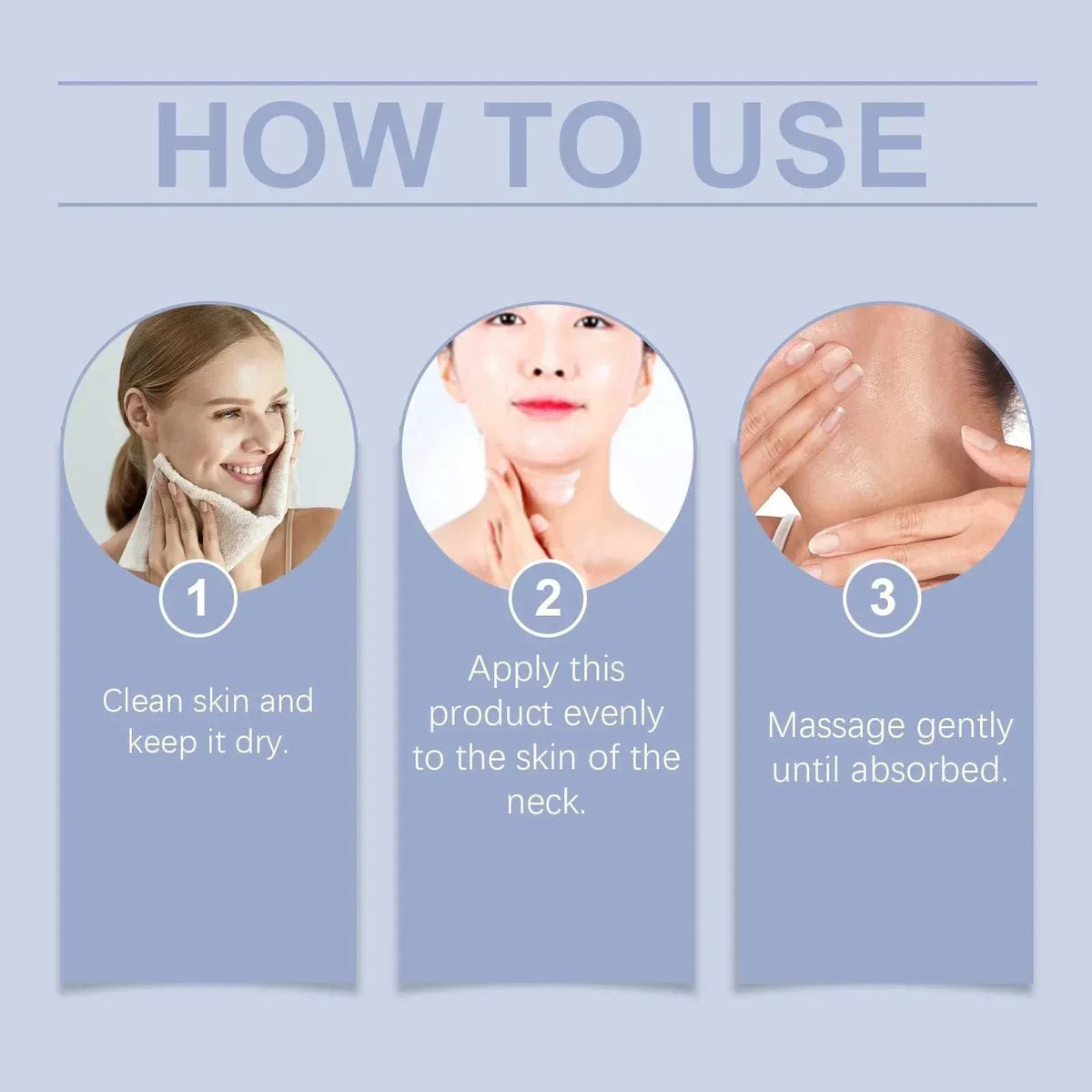 Firming & Lifting Neck Cream use guide showing clean, dry skin, even application to the neck, and gentle massage